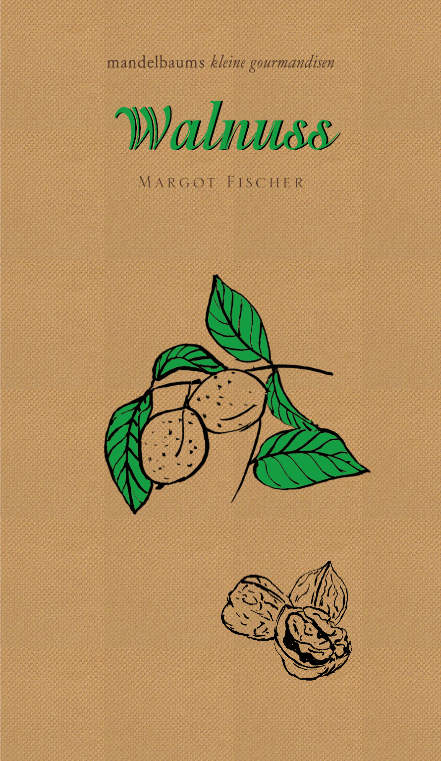 Walnuss - Mandelbaum Verlag